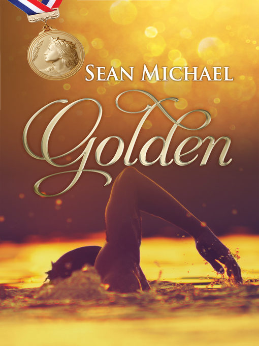 Title details for Golden by Sean Michael - Available